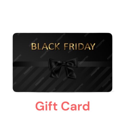 GIFT CARD BLACK FRIDAY
